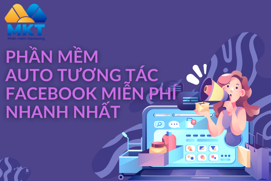 phần mềm auto tương tác facebook