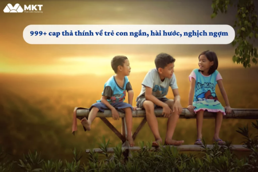 Cap thả thính về trẻ con Cap thả thính về trẻ con