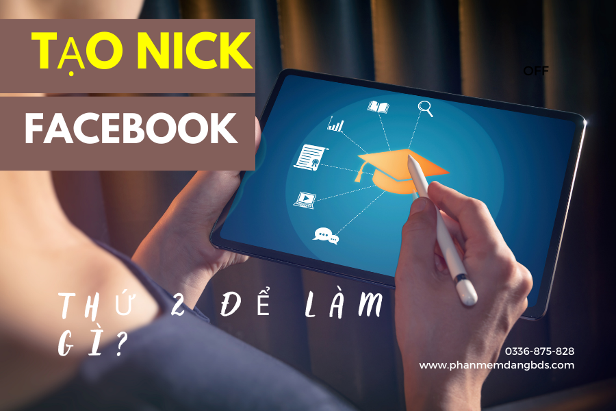 Tạo nick Facebook Thứ 2 để làm gì?