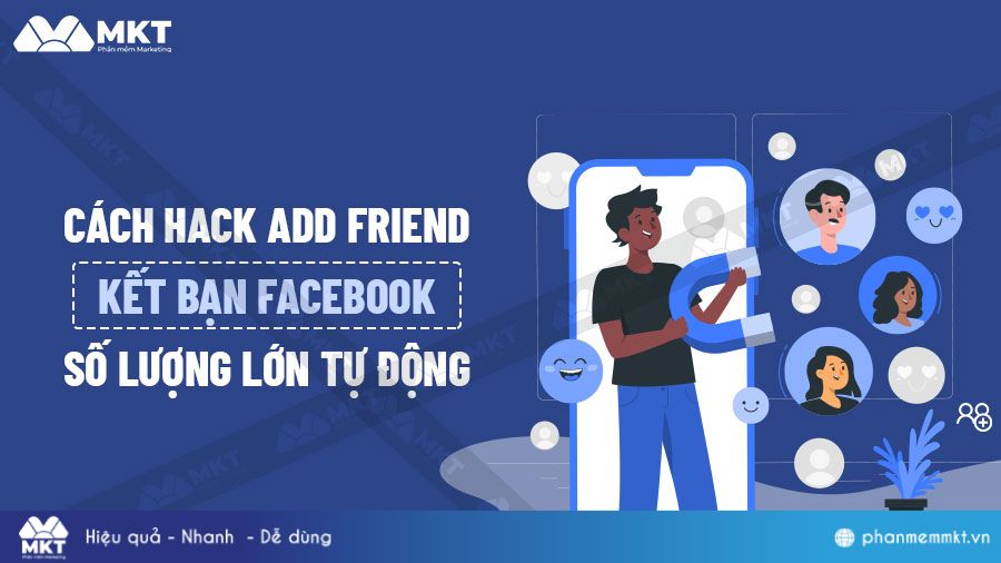 Cách kết bạn Facebook số lượng lớn